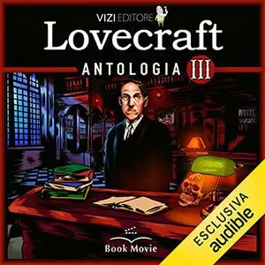 «Lovecraft Antologia 3» by H.P. Lovecraft
