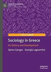 Sociology in Greece: Its History and Development