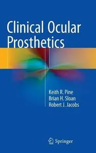 Clinical Ocular Prosthetics