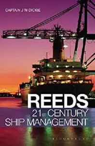 Reeds 21st Century Ship Management (Reeds Professional)