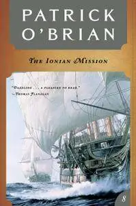 The Ionian Mission (Vol. Book 8)  (Aubrey/Maturin Novels)