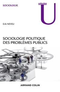 Érik Neveu, "Sociologie politique des problèmes publics"