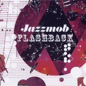 Jazzmob - Flashback (2008) {Jazzaway JARCD042}