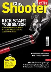 Clay Shooter – March 2019