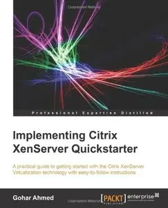 Implementing Citrix XenServer Quickstarter [Repost]