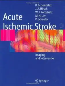 Acute Ischemic Stroke: Imaging and Intervention [Repost]