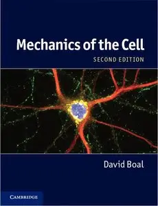 Mechanics of the Cell, Second Edition