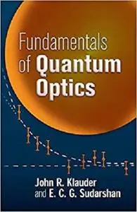Fundamentals of Quantum Optics (Dover Books on Physics)