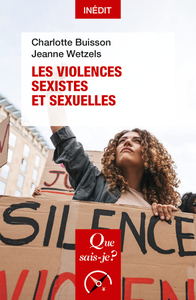 Les Violences sexistes et sexuelles - Charlotte Buisson, Jeanne Wetzels