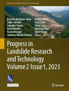 Progress in Landslide Research and Technology, Volume 2 Issue 1, 2023 (Repost)
