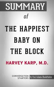 «Summary of The Happiest Baby on the Block» by Paul Adams