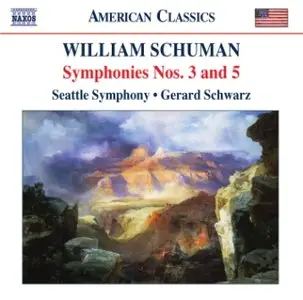 William Schuman - Symphonies Nos. 3 and 5, Judith (Seattle Symphony, Schwarz)