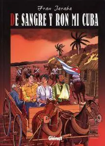 De sangre y ron mi Cuba, Fran Jaraba