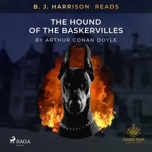 «B. J. Harrison Reads The Hound of the Baskervilles» by Arthur Conan Doyle