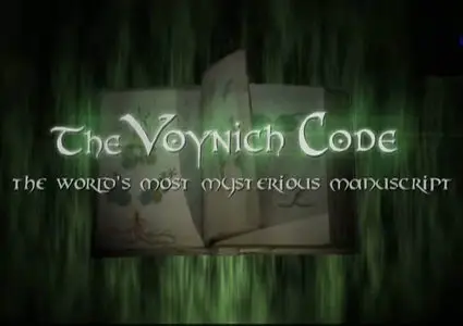 The Voynich code / Шифр манускрипта Войнича (2010)