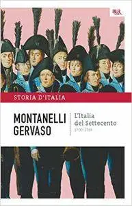 Indro Montanelli, Roberto Gervaso - Storia d'Italia Vol.06. L'Italia del Settecento