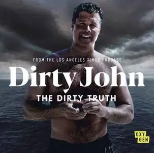 Dirty John, The Dirty Truth (2019)