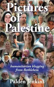 Pictures of Palestine - a humanitarian blogging from Bethlehem
