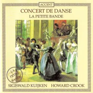 Sigiswald Kuijken, La Petite Bande - Concert de Danse: Lully, Charpentier, Rebel,  Lalande, Rameau (1999)