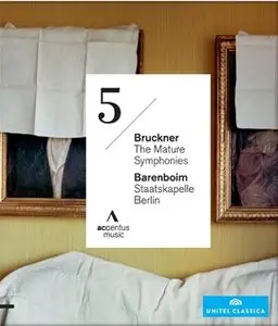 Daniel Barenboim - Anton Bruckner - The Mature Symphonies: Symphonies Nos. 4,5,6,7,8,9 (2013-2015)