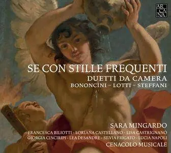 Sara Mingardo, Cenacolo Musicale - Bononcini, Lotti & Steffani: Se con stille frequenti. Duetti da camera (2016)