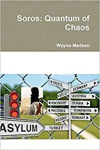 Soros: Quantum of Chaos