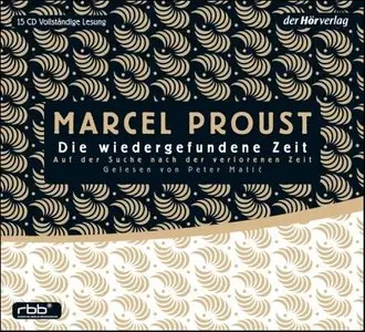 Marcel Proust - Auf der Suche nach der verlorenen Zeit - Band 7 - Die wiedergefundene Zeit