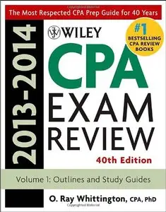Wiley CPA Examination Review 2013-2014, Outlines and Study Guides (Volume 1) (Repost)