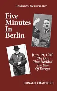 «Five Minutes In Berlin» by Donald Crawford