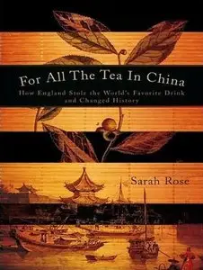 Sarah Rose - For All the Tea in China (Audiobook)