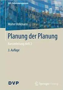 Planung der Planung: Kurzanleitung Heft 2