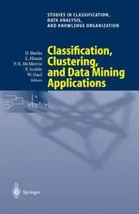 Classification, Clustering, and Data Mining Applications: Proceedings of the Meeting of the International Federation of Classif