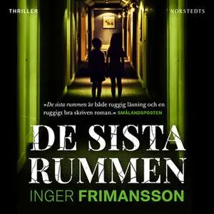 «De sista rummen» by Inger Frimansson