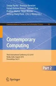 Contemporary Computing: Third International Conference, IC3 2010, Noida, India, August 9-11, 2010, Proceedings, Part II