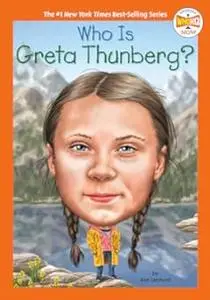 Who Is Greta Thunberg? (Who HQ Now)