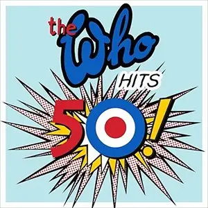 The Who - The Who Hits 50! (Deluxe Edition) (2014)