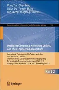 Intelligent Computing, Networked Control, and Their Engineering Applications, Part II