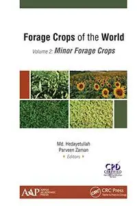 Forage Crops of the World, Volume II: Minor Forage Crops