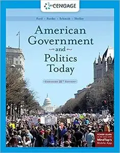 American Government and Politics Today, Enhanced 18th Edition