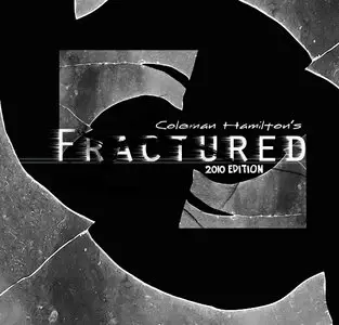 DJ Coleman's Fractured 2010