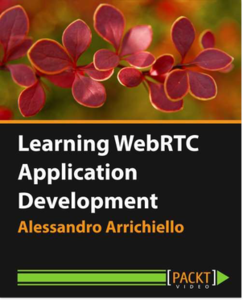 Learning WebRTC Application Development