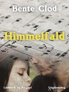 «Himmelfald» by Bente Clod