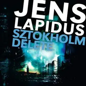 «Sztokholm delete» by Jens Lapidus