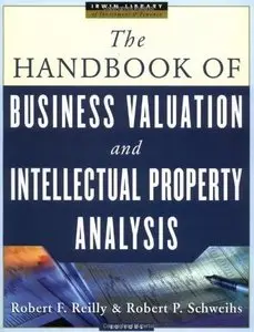 "The Handbook of Business Valuation and Intellectual Property Analysis" (Repost)