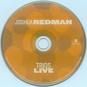 Joshua Redman - Trios Live (2014) {Nonesuch}