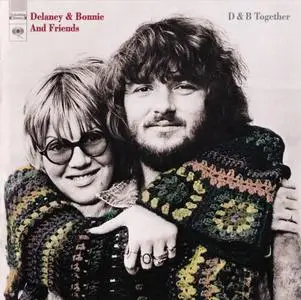 Delaney & Bonnie And Friends - D & B Together (1972) Expanded Remastered 2003