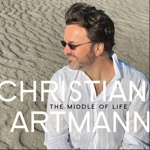 Christian Artmann - The Middle of Life (2023) [Official Digital Download]