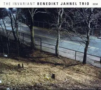 Benedikt Jahnel Trio - The Invariant (2017) {ECM 2523}