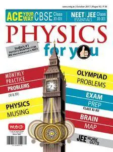 Physics For You - October 2017