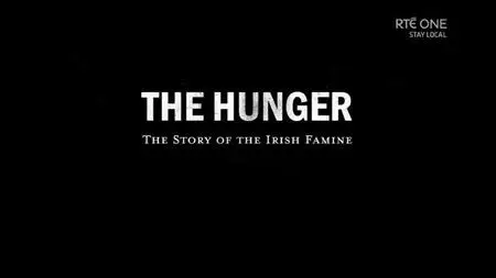 RTE - The Hunger: The Story of the Irish Famine (2020)